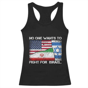 No One Wants To Fight For Israel Racerback Tank Top Marine Veteran Freedom Statement TS14 Black Print Your Wear