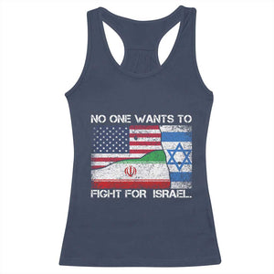 No One Wants To Fight For Israel Racerback Tank Top Marine Veteran Freedom Statement TS14 Navy Print Your Wear