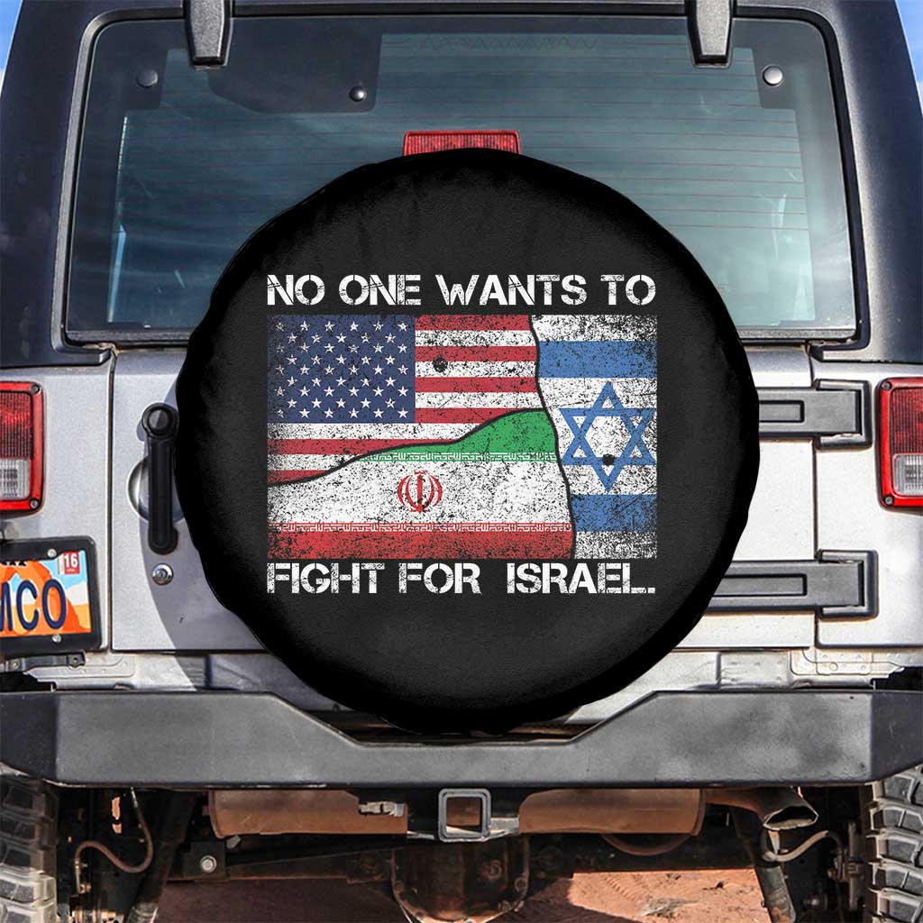 No One Wants To Fight For Israel Spare Tire Cover Marine Veteran Freedom Statement TS14 No hole Black Print Your Wear