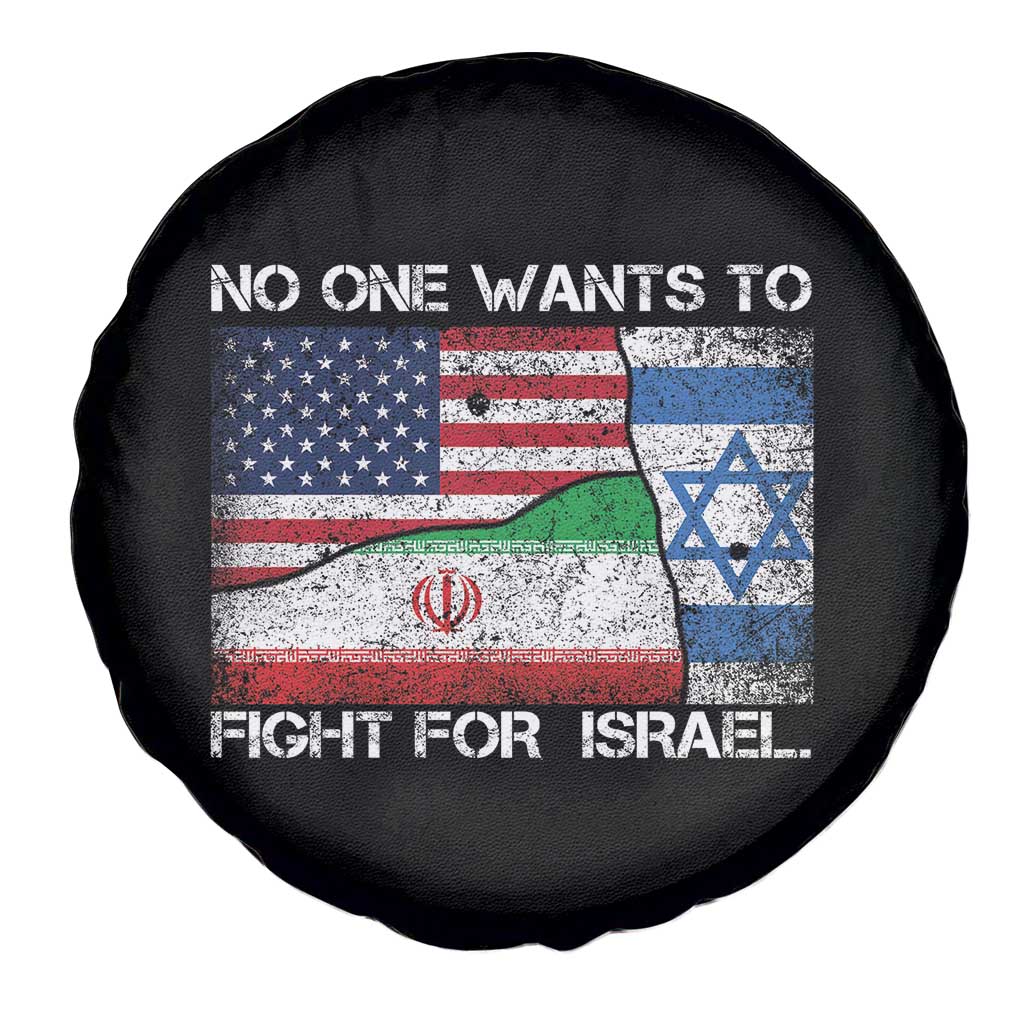 No One Wants To Fight For Israel Spare Tire Cover Marine Veteran Freedom Statement TS14 Print Your Wear