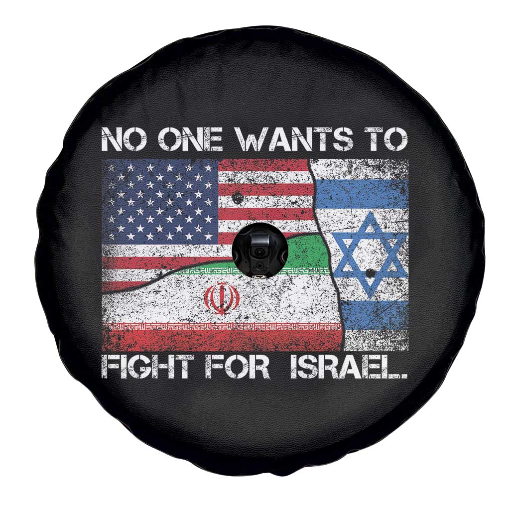 No One Wants To Fight For Israel Spare Tire Cover Marine Veteran Freedom Statement TS14 Print Your Wear