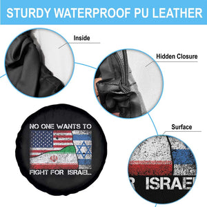 No One Wants To Fight For Israel Spare Tire Cover Marine Veteran Freedom Statement TS14 Print Your Wear