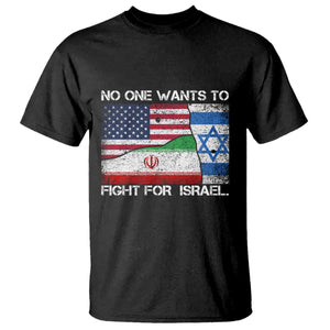 No One Wants To Fight For Israel T Shirt Marine Veteran Freedom Statement TS14 Black Print Your Wear