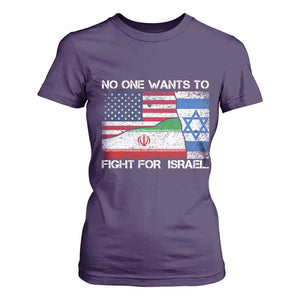 No One Wants To Fight For Israel T Shirt For Women Marine Veteran Freedom Statement TS14 Purple Print Your Wear