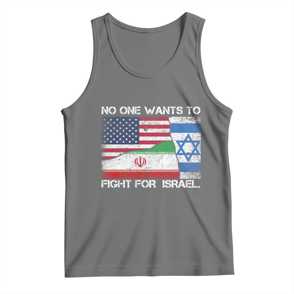 No One Wants To Fight For Israel Tank Top Marine Veteran Freedom Statement TS14 Black Heather Print Your Wear