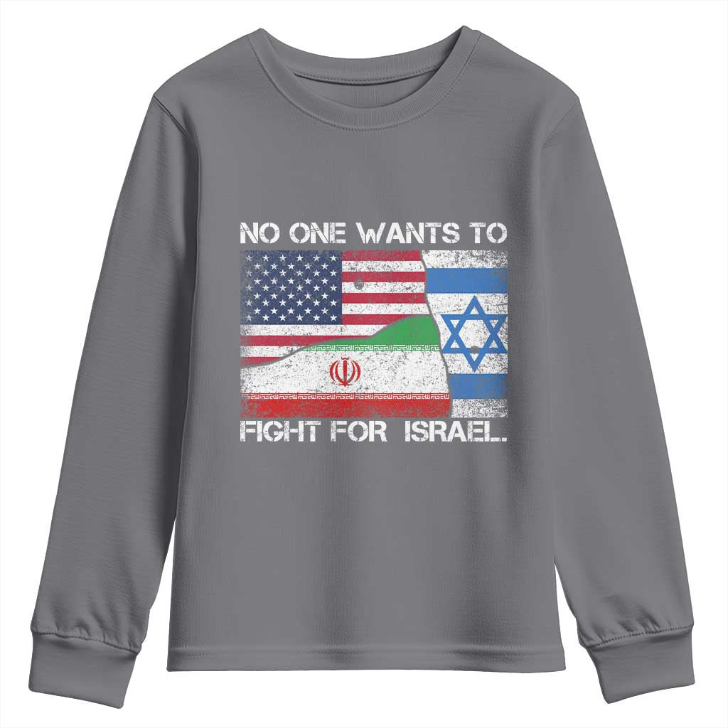No One Wants To Fight For Israel Youth Sweatshirt Marine Veteran Freedom Statement TS14 Charcoal Print Your Wear