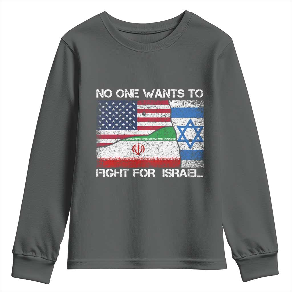 No One Wants To Fight For Israel Youth Sweatshirt Marine Veteran Freedom Statement TS14 Dark Heather Print Your Wear