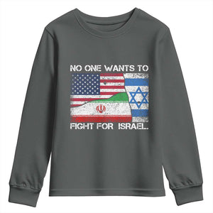 No One Wants To Fight For Israel Youth Sweatshirt Marine Veteran Freedom Statement TS14 Dark Heather Print Your Wear
