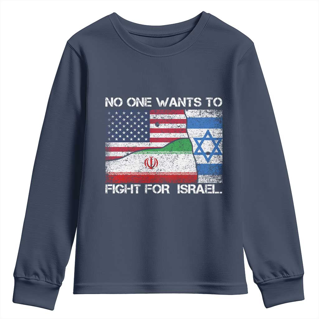 No One Wants To Fight For Israel Youth Sweatshirt Marine Veteran Freedom Statement TS14 Navy Print Your Wear