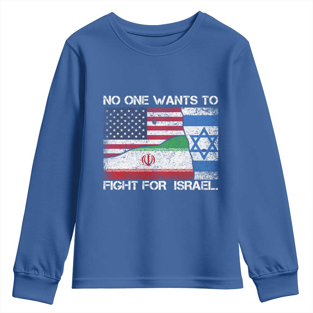No One Wants To Fight For Israel Youth Sweatshirt Marine Veteran Freedom Statement TS14 Royal Blue Print Your Wear