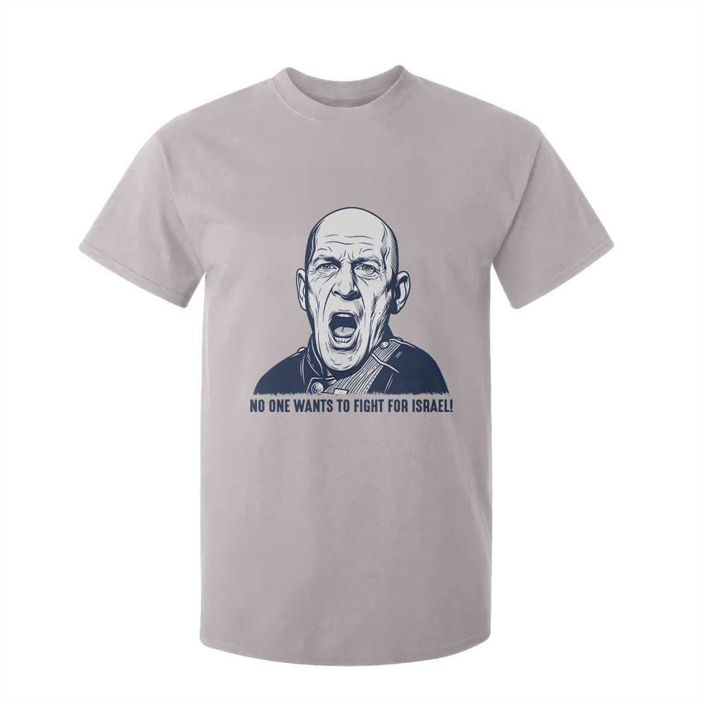 No One Wants To Fight For Israel T Shirt For Kid Marine Veteran America First Anti War TS14 Ice Gray Print Your Wear