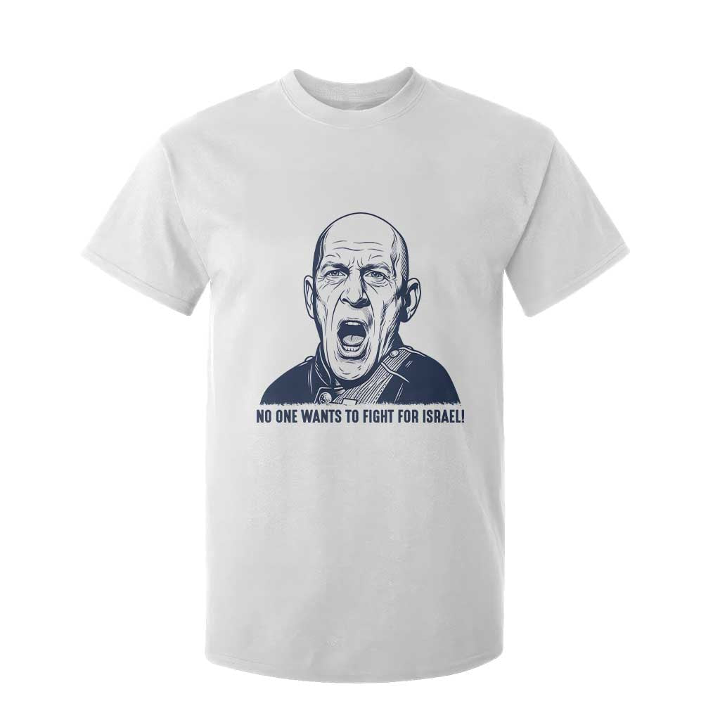 No One Wants To Fight For Israel T Shirt For Kid Marine Veteran America First Anti War TS14 White Print Your Wear