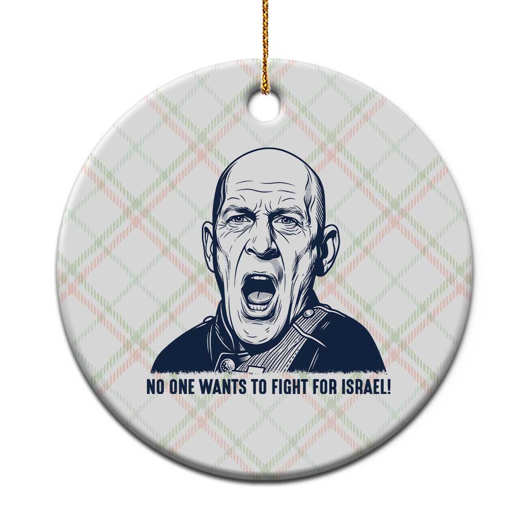 No One Wants To Fight For Israel Ceramic Ornament Marine Veteran America First Anti War TS14 1pc Christmas Plaid Print Your Wear