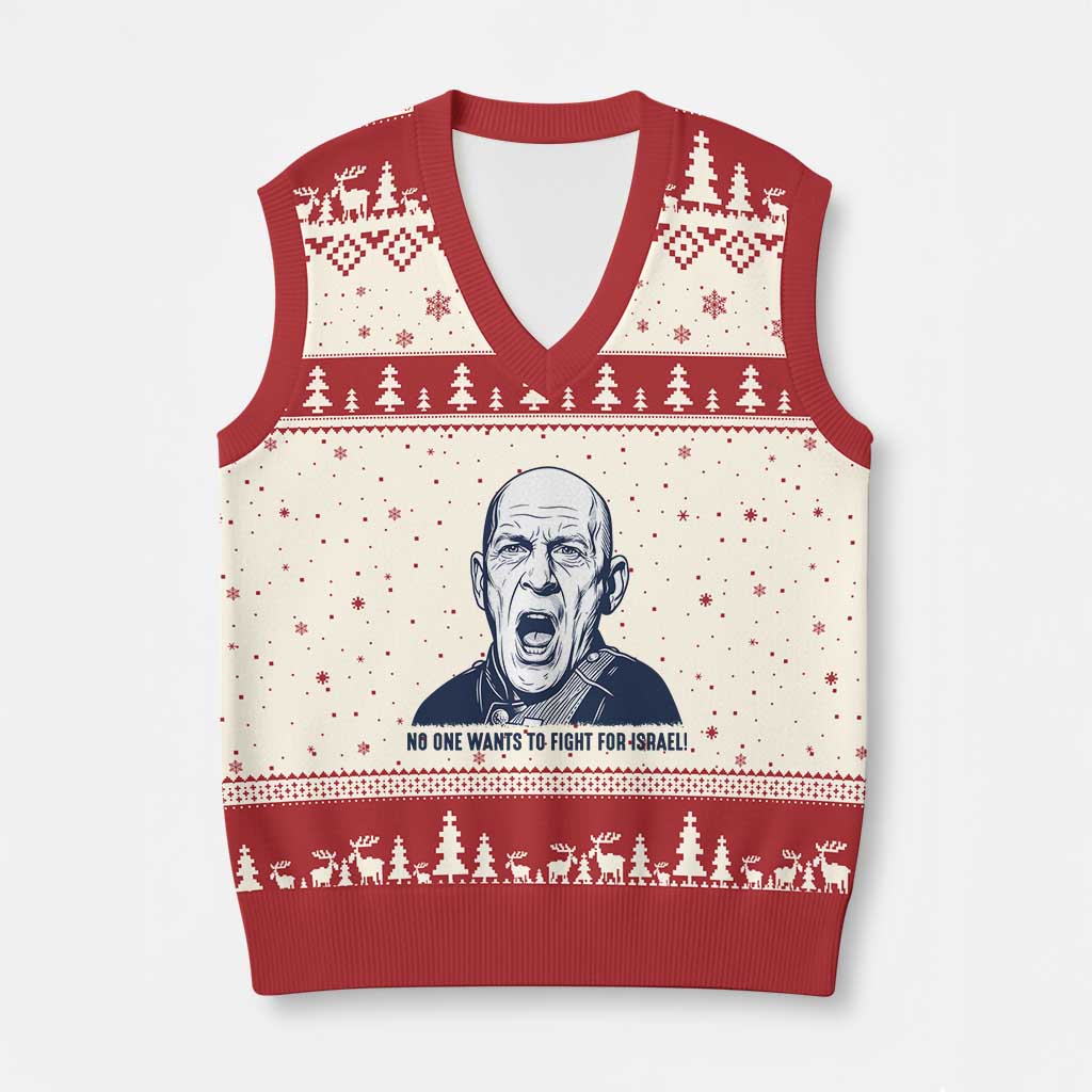 No One Wants To Fight For Israel V-Neck Knit Sweater Vest Marine Veteran America First Anti War TS14 Beige Red Print Your Wear