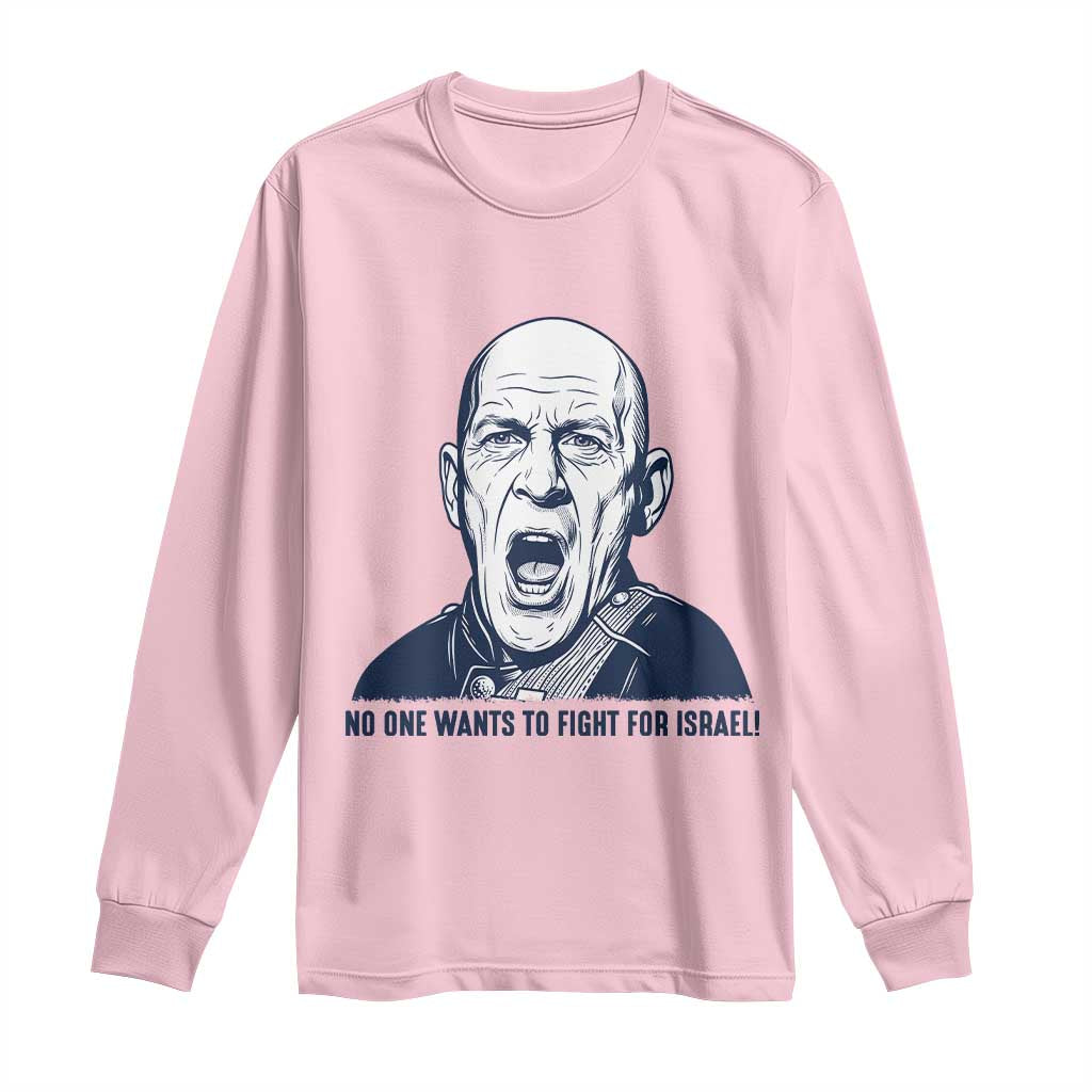 No One Wants To Fight For Israel Long Sleeve Shirt Marine Veteran America First Anti War TS14 Light Pink Print Your Wear
