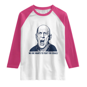 No One Wants To Fight For Israel Raglan Shirt Marine Veteran America First Anti War TS14 White Heliconia Print Your Wear