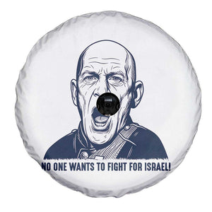 No One Wants To Fight For Israel Spare Tire Cover Marine Veteran America First Anti War TS14 Print Your Wear