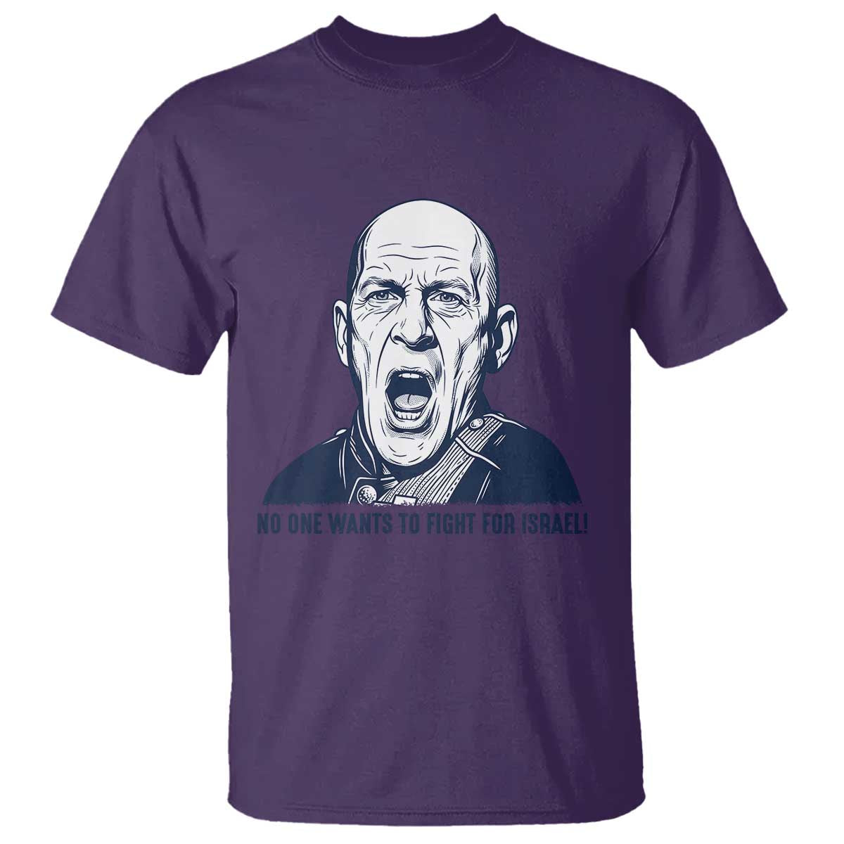 No One Wants To Fight For Israel T Shirt Marine Veteran America First Anti War TS14 Purple Print Your Wear