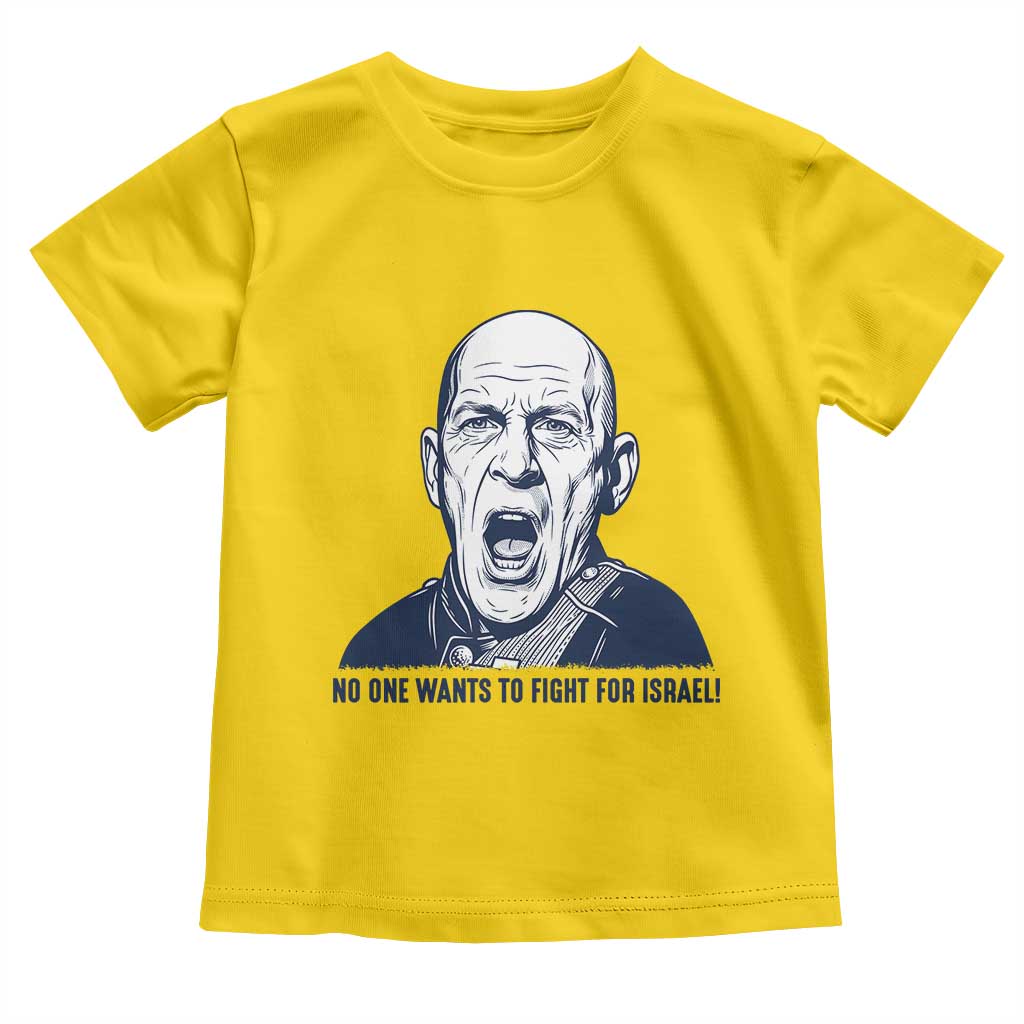 No One Wants To Fight For Israel Toddler T Shirt Marine Veteran America First Anti War TS14 Daisy Print Your Wear