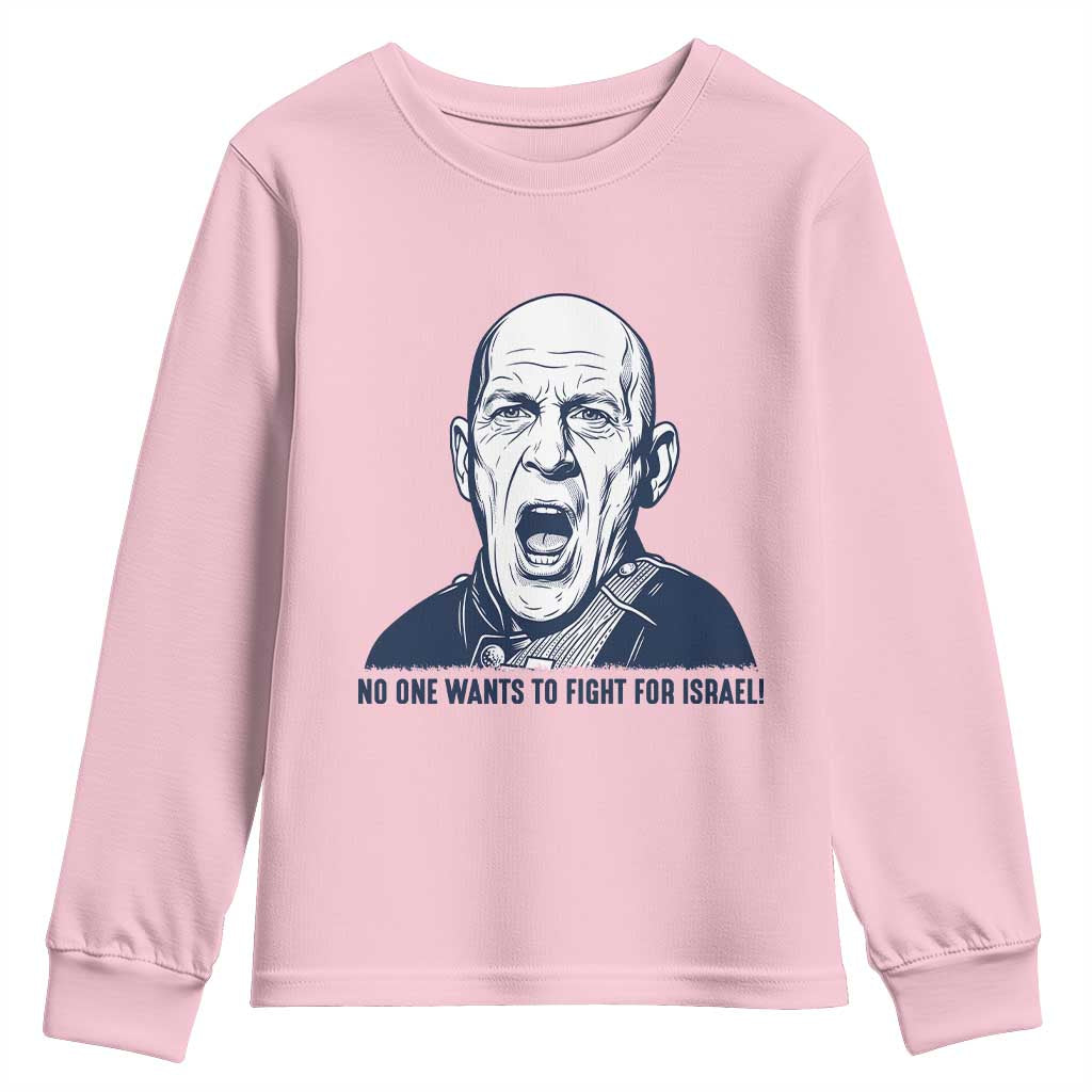 No One Wants To Fight For Israel Youth Sweatshirt Marine Veteran America First Anti War TS14 Light Pink Print Your Wear