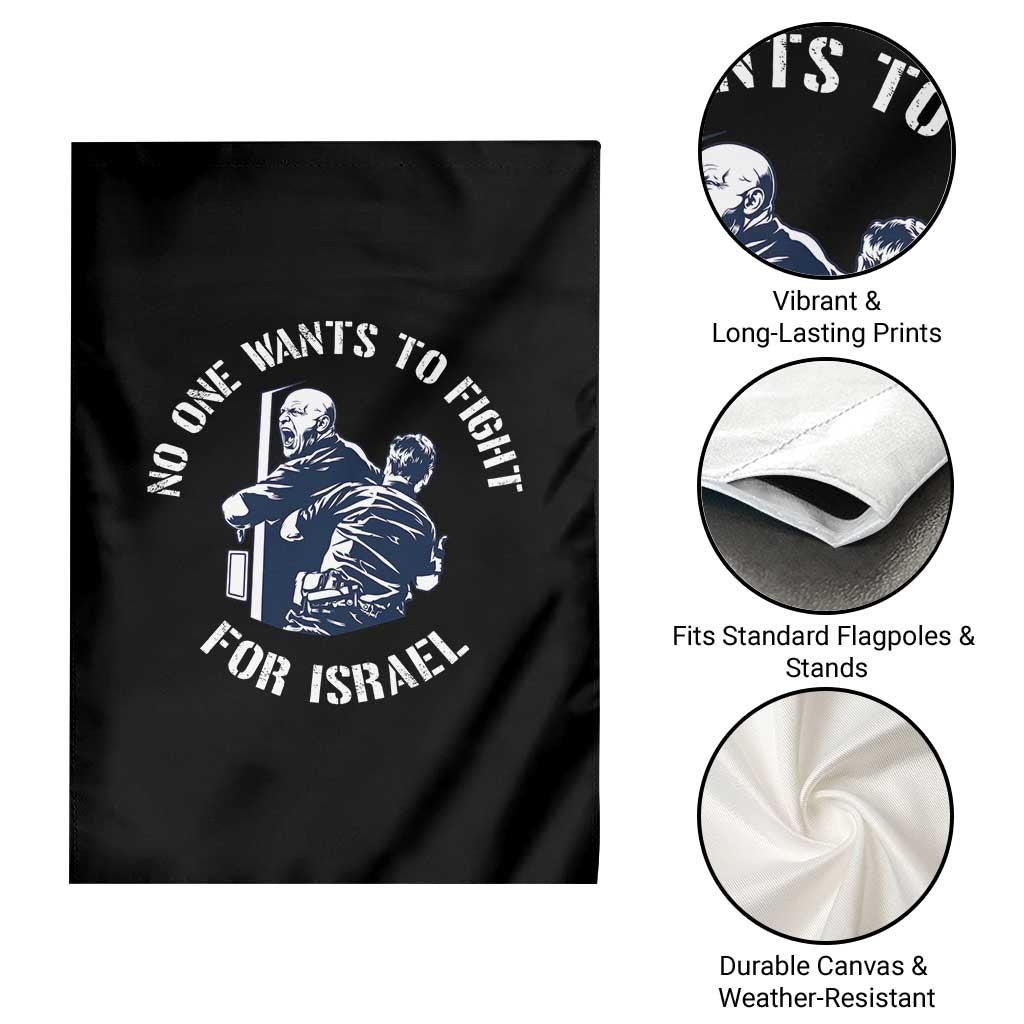 No One Wants To Fight For Israel Garden Flag Marine Veteran Anti War America First Statement TS14 Print Your Wear
