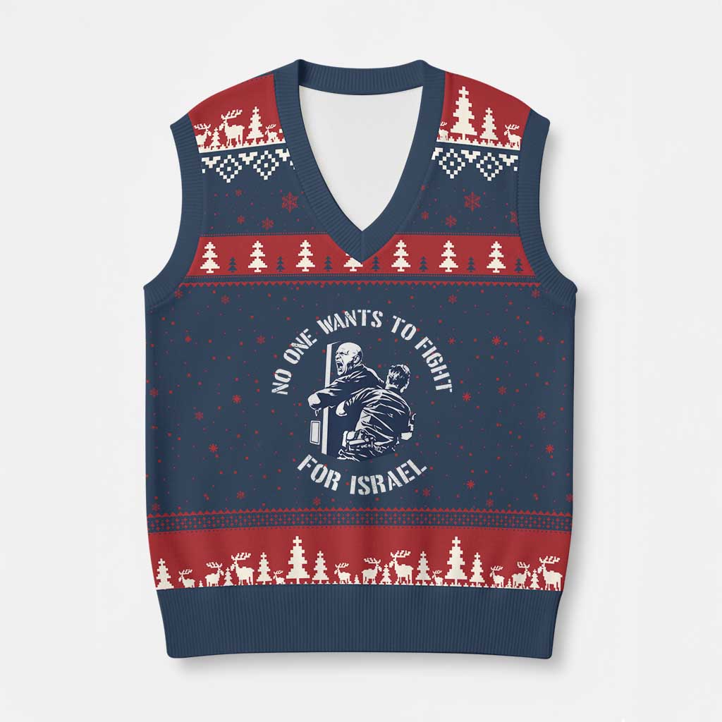 No One Wants To Fight For Israel V-Neck Knit Sweater Vest Marine Veteran Anti War America First Statement TS14 Navy Red Print Your Wear