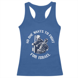 No One Wants To Fight For Israel Racerback Tank Top Marine Veteran Anti War America First Statement TS14 Royal Blue Print Your Wear