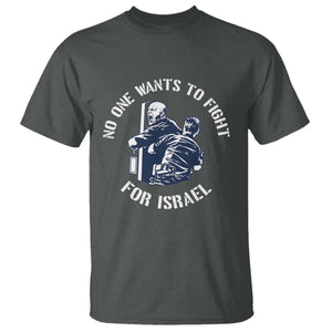 No One Wants To Fight For Israel T Shirt Marine Veteran Anti War America First Statement TS14 Dark Heather Print Your Wear