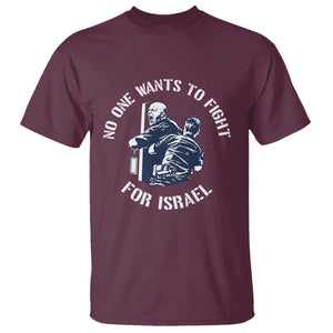 No One Wants To Fight For Israel T Shirt Marine Veteran Anti War America First Statement TS14 Maroon Print Your Wear