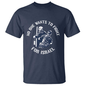 No One Wants To Fight For Israel T Shirt Marine Veteran Anti War America First Statement TS14 Navy Print Your Wear