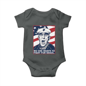 No One Wants To Fight For Israel Baby Onesie US Marine Veteran Anti War TS14 Dark Heather Print Your Wear