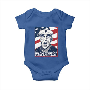 No One Wants To Fight For Israel Baby Onesie US Marine Veteran Anti War TS14 Royal Blue Print Your Wear