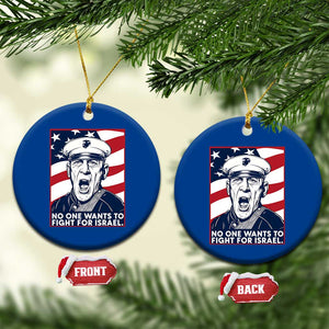 No One Wants To Fight For Israel Ceramic Ornament US Marine Veteran Anti War TS14 1pc Blue Print Your Wear