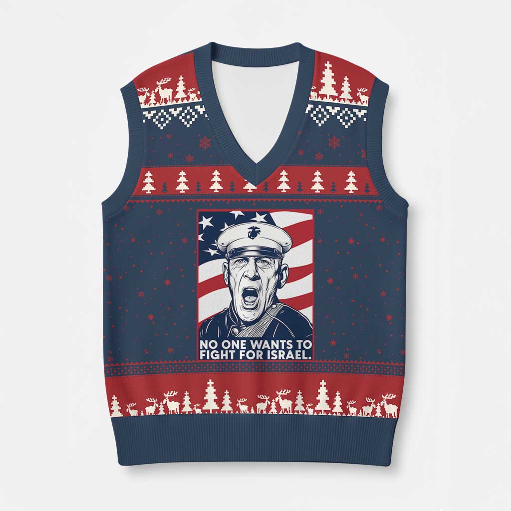 No One Wants To Fight For Israel V-Neck Knit Sweater Vest US Marine Veteran Anti War TS14 Navy Red Print Your Wear
