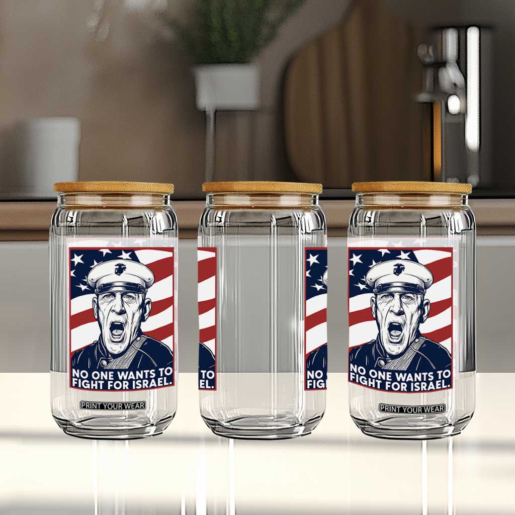 No One Wants To Fight For Israel Glass Can US Marine Veteran Anti War TS14 Print Your Wear