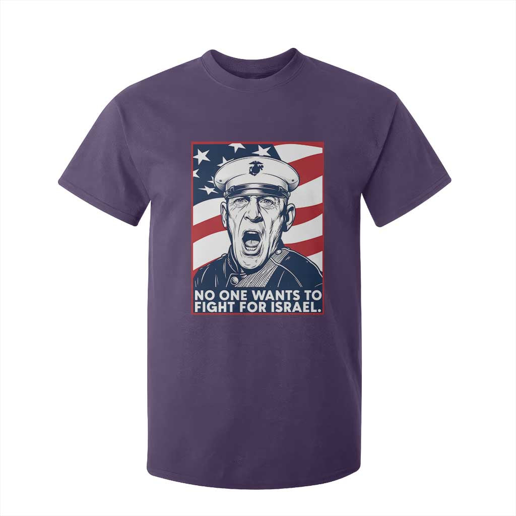 No One Wants To Fight For Israel T Shirt For Kid US Marine Veteran Anti War TS14 Purple Print Your Wear