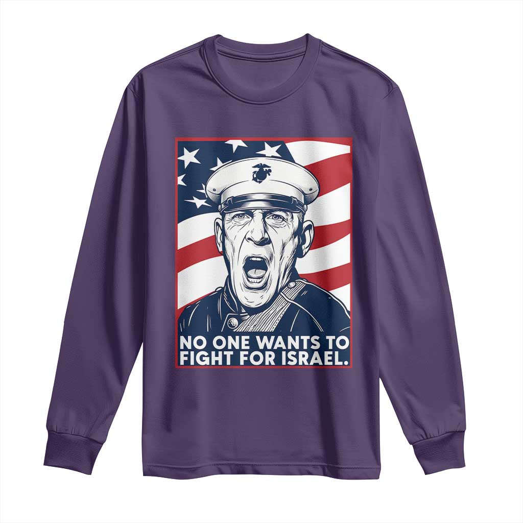 No One Wants To Fight For Israel Long Sleeve Shirt US Marine Veteran Anti War TS14 Purple Print Your Wear