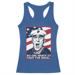 No One Wants To Fight For Israel Racerback Tank Top US Marine Veteran Anti War TS14 Royal Blue Print Your Wear