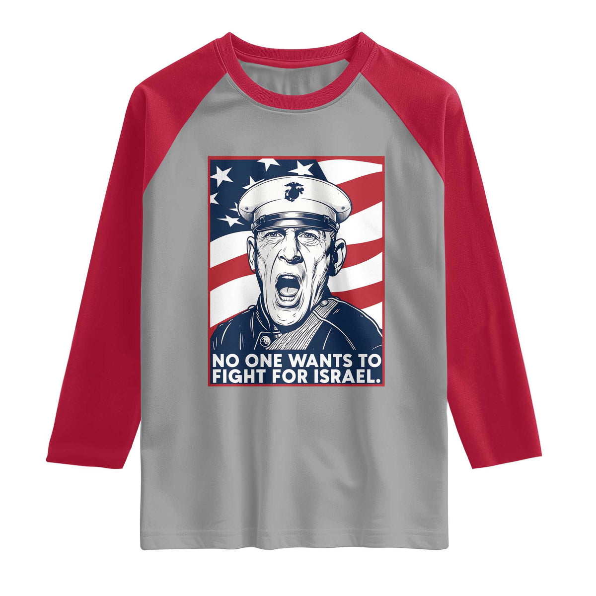 No One Wants To Fight For Israel Raglan Shirt US Marine Veteran Anti War TS14 Sport Gray Red Print Your Wear