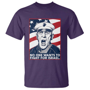 No One Wants To Fight For Israel T Shirt US Marine Veteran Anti War TS14 Purple Print Your Wear