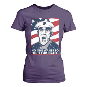 No One Wants To Fight For Israel T Shirt For Women US Marine Veteran Anti War TS14 Purple Print Your Wear