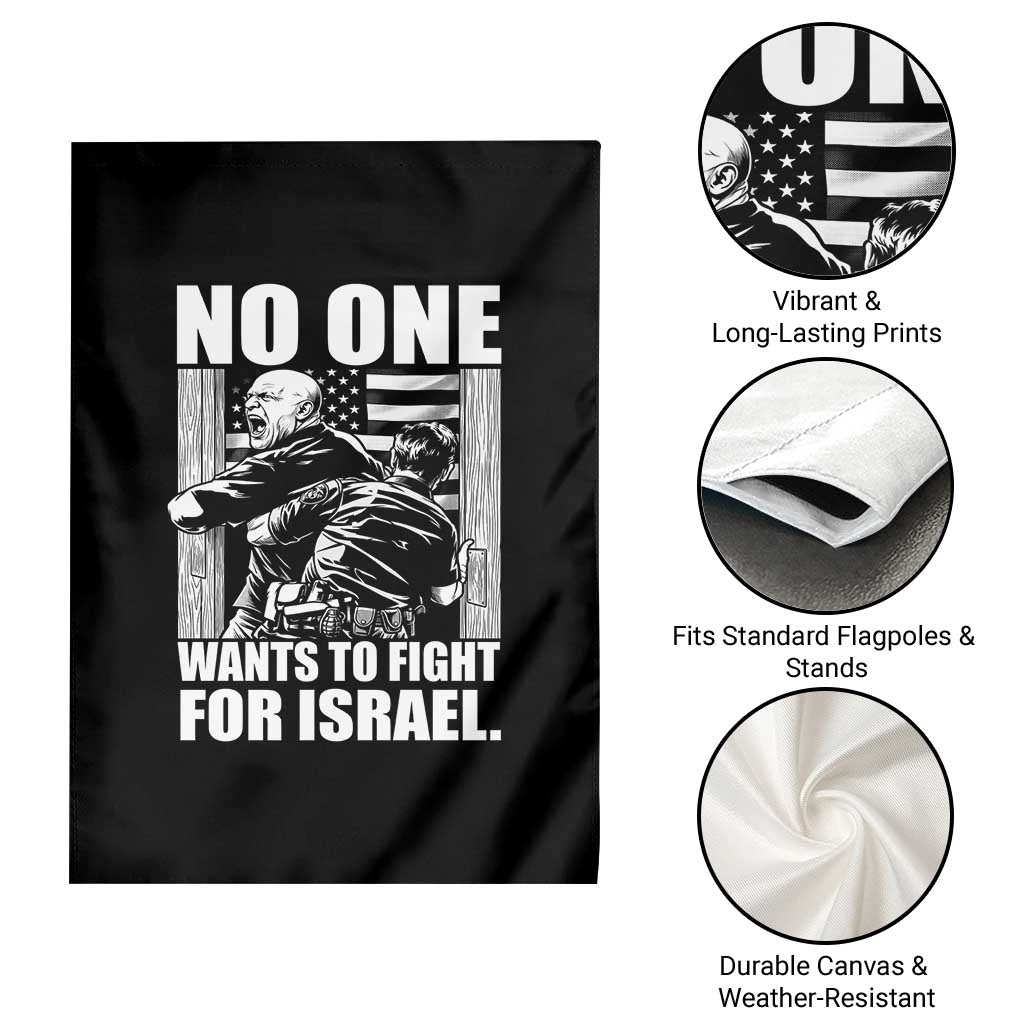 No One Wants To Fight For Israel Garden Flag US Marine Veteran Anti War America First TS14 Print Your Wear