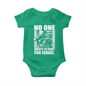 No One Wants To Fight For Israel Baby Onesie US Marine Veteran Anti War America First TS14 Irish Green Print Your Wear
