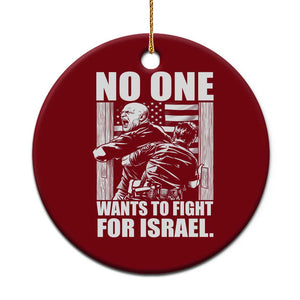 No One Wants To Fight For Israel Ceramic Ornament US Marine Veteran Anti War America First TS14 1pc Red Print Your Wear