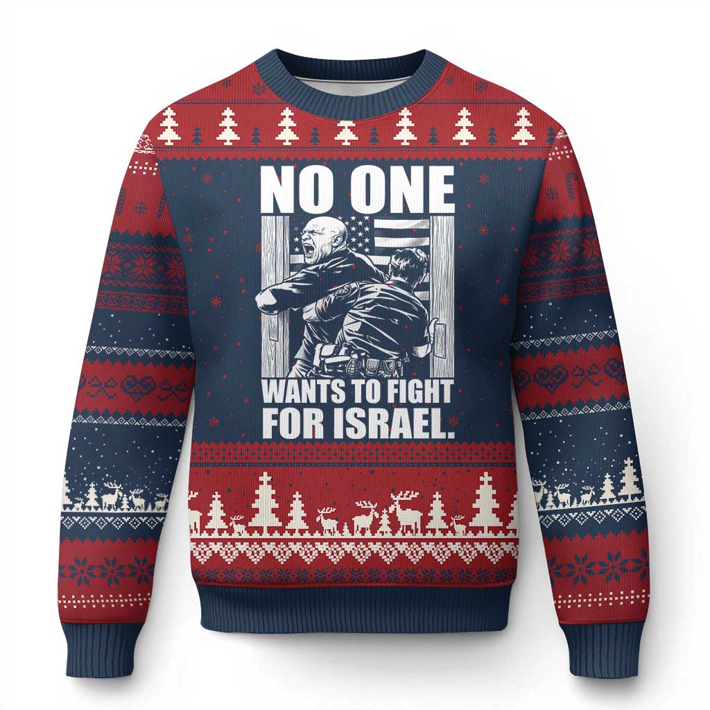 No One Wants To Fight For Israel Ugly Christmas Sweater US Marine Veteran Anti War America First TS14 Navy Red Print Your Wear