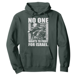 No One Wants To Fight For Israel Hoodie US Marine Veteran Anti War America First TS14 Dark Forest Green Print Your Wear