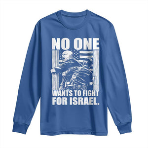 No One Wants To Fight For Israel Long Sleeve Shirt US Marine Veteran Anti War America First TS14 Royal Blue Print Your Wear