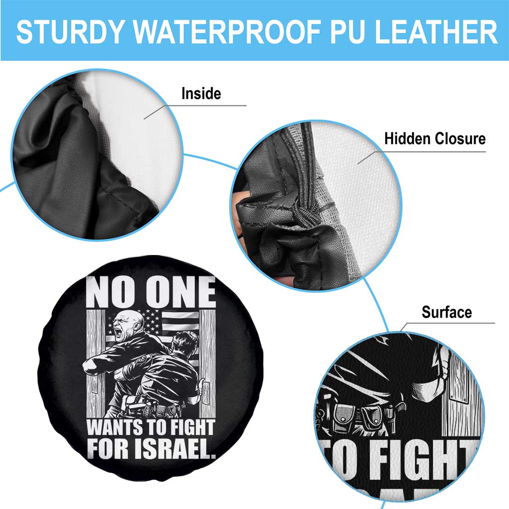 No One Wants To Fight For Israel Spare Tire Cover US Marine Veteran Anti War America First TS14 Print Your Wear