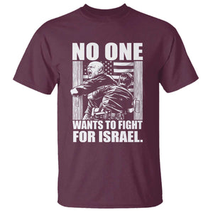 No One Wants To Fight For Israel T Shirt US Marine Veteran Anti War America First TS14 Maroon Print Your Wear