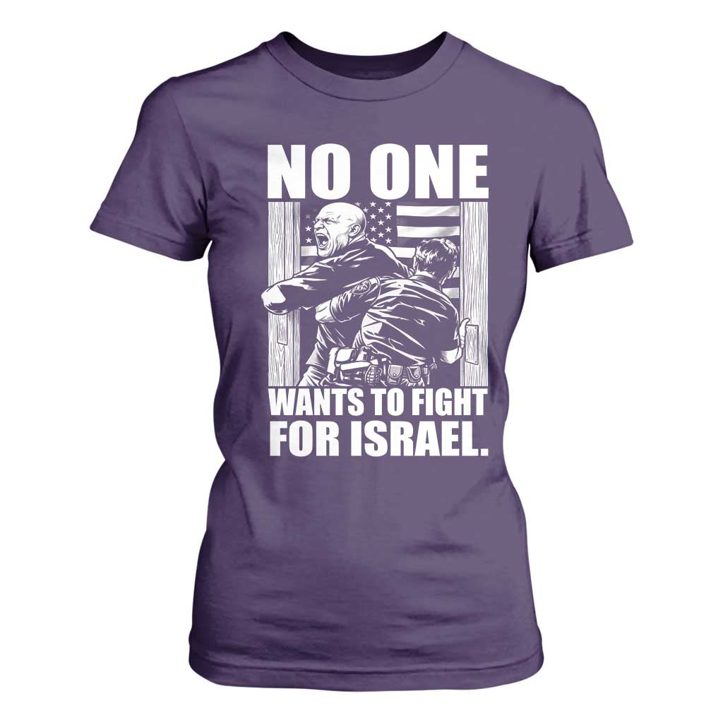No One Wants To Fight For Israel T Shirt For Women US Marine Veteran Anti War America First TS14 Purple Print Your Wear